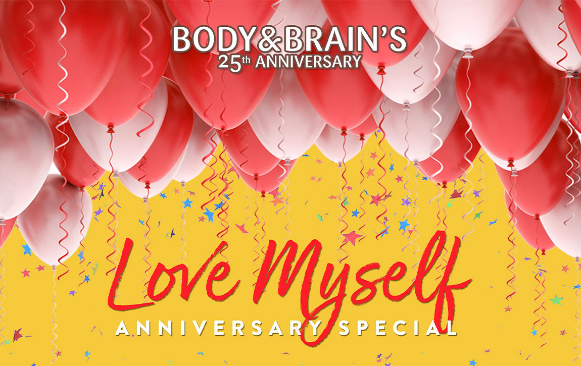 Body Brains 25th Anniversary